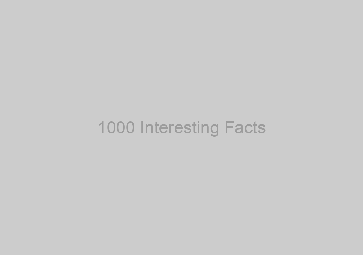 1000 Interesting Facts